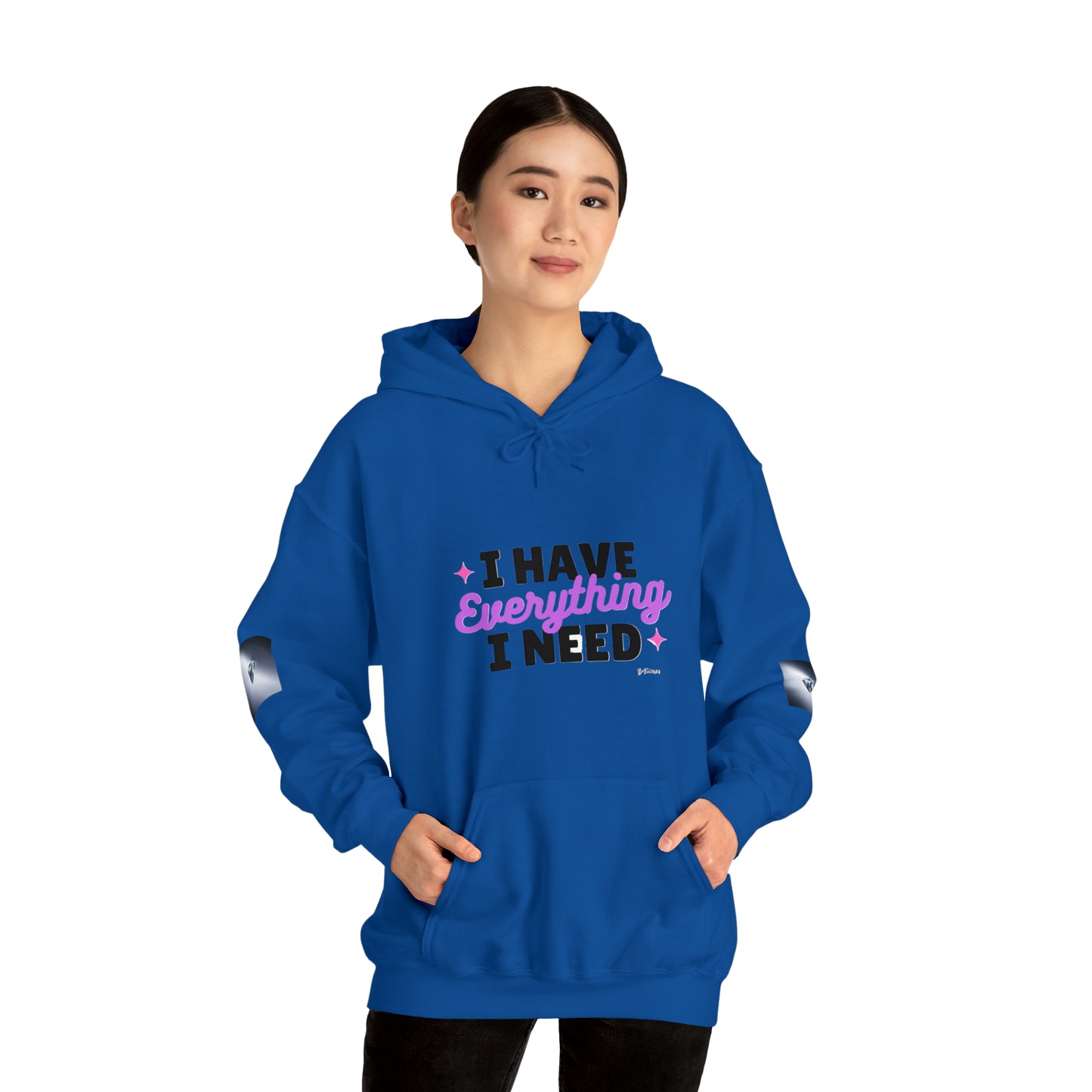 I Have Everything Hoodie